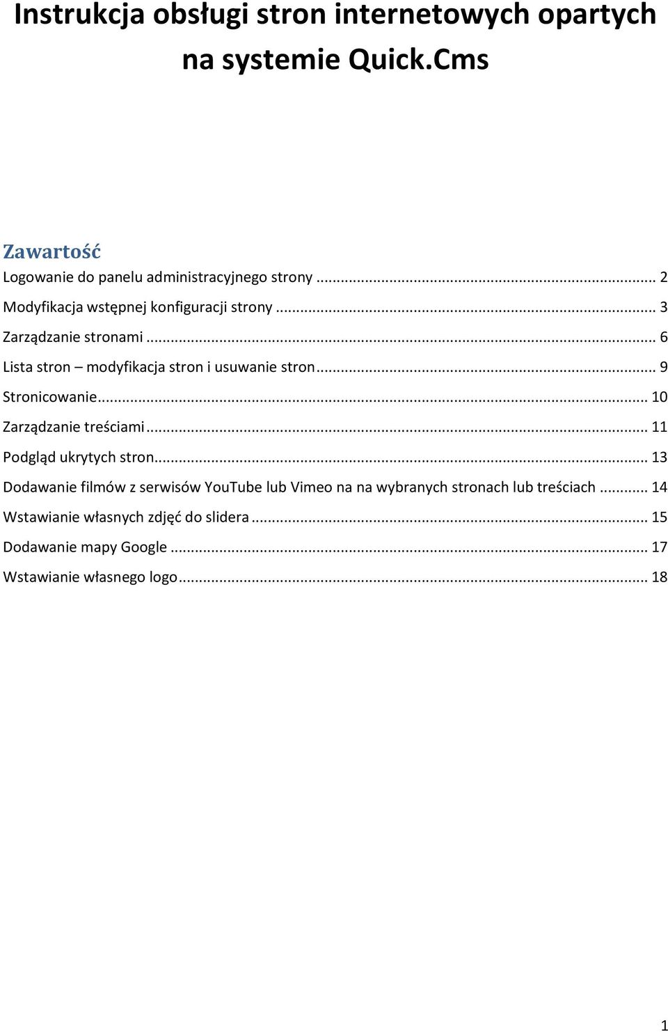 .. 9 Stronicowanie... 10 Zarządzanie treściami... 11 Podgląd ukrytych stron.