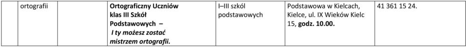 I III szkól podstawowych Podstawowa w