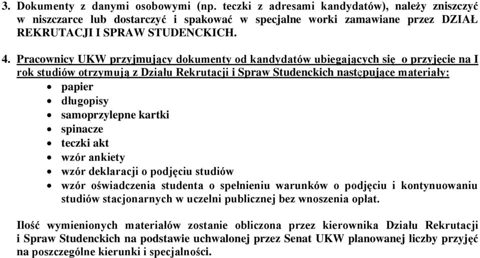 samoprzylepne kartki spinacze teczki akt wzór ankiety wzór deklaracji o podjęciu studiów wzór oświadczenia studenta o spełnieniu warunków o podjęciu i kontynuowaniu studiów stacjonarnych w uczelni