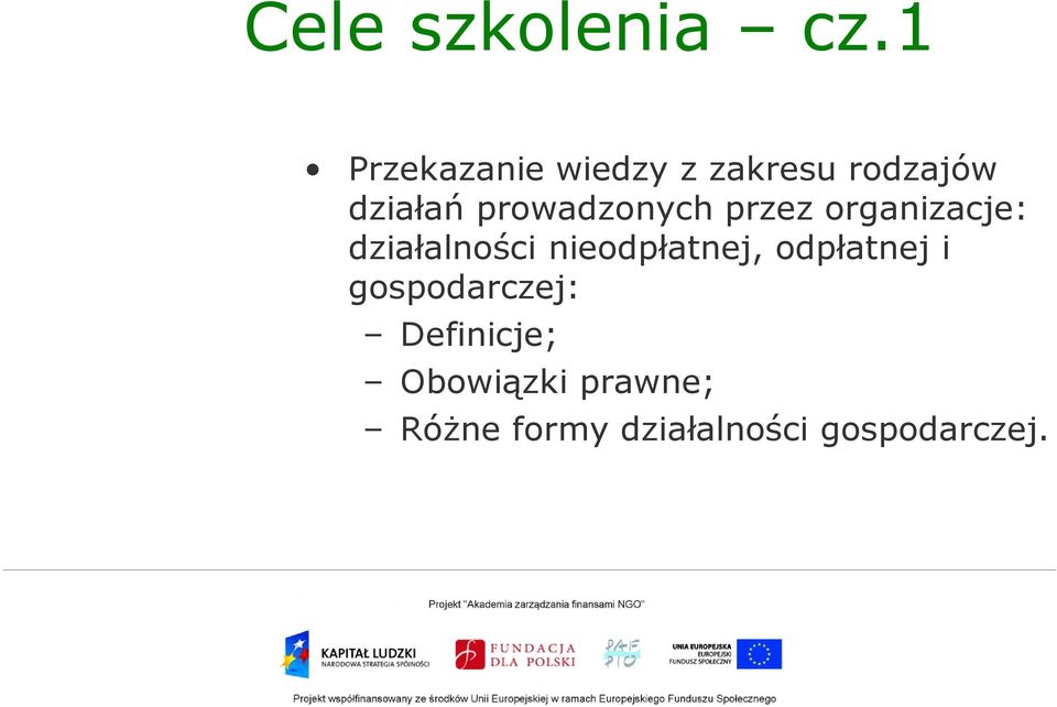 prowadzonych przez organizacje: działalności