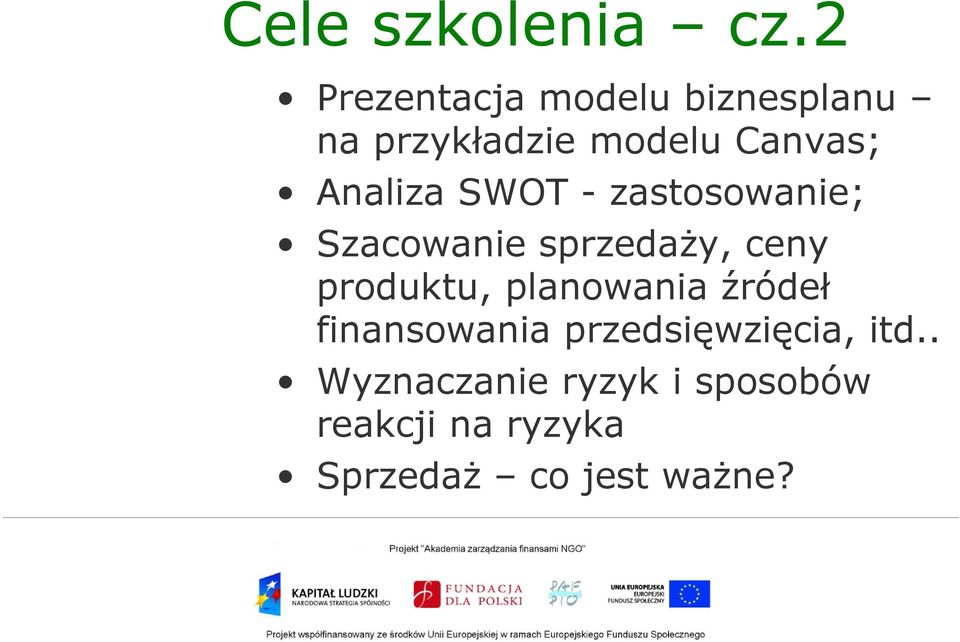 Analiza SWOT - zastosowanie; Szacowanie sprzedaży, ceny produktu,