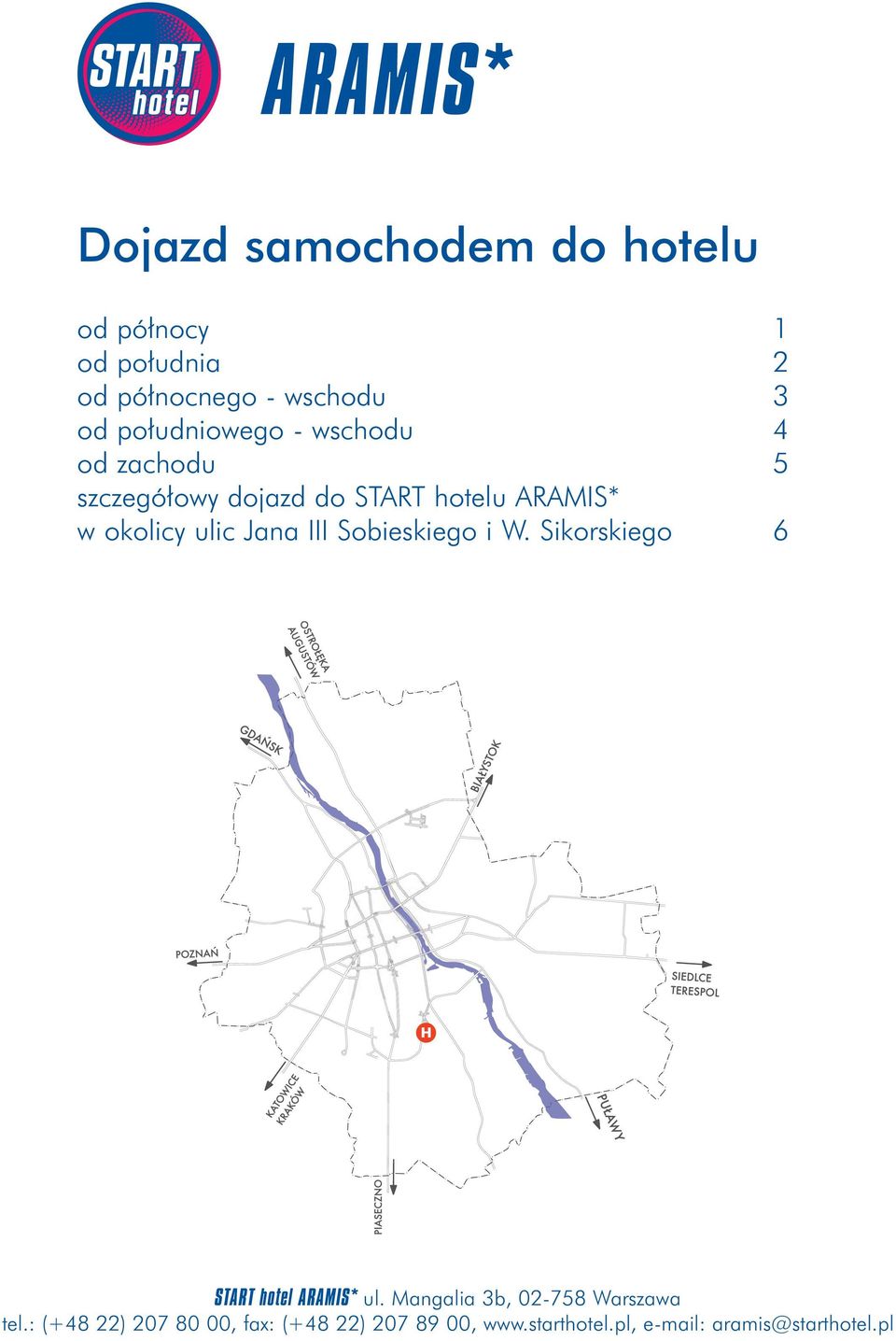 wschodu 4 od zachodu 5 szczegó owy dojazd do START