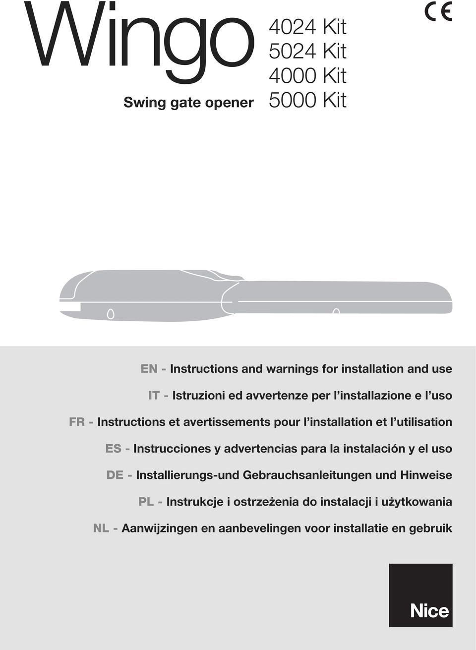 utilisation ES - Instrucciones y advertencias para la instalación y el uso DE - Installierungs-und Gebrauchsanleitungen