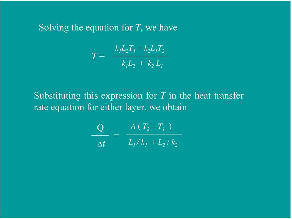 expression for T in the heat transfer rate equation for