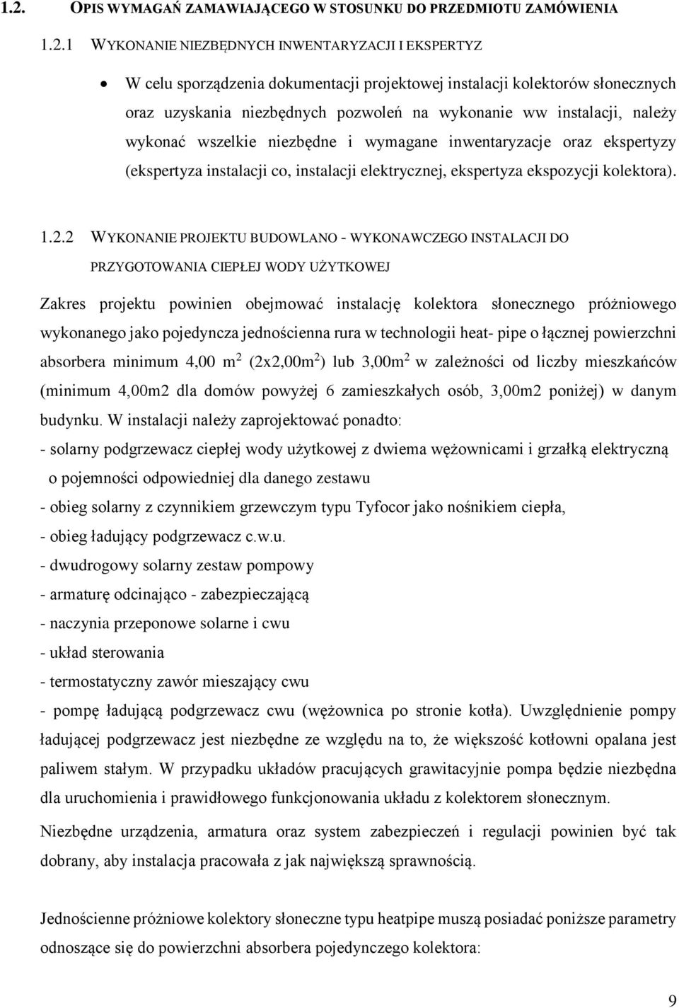 elektrycznej, ekspertyza ekspozycji kolektora). 1.2.