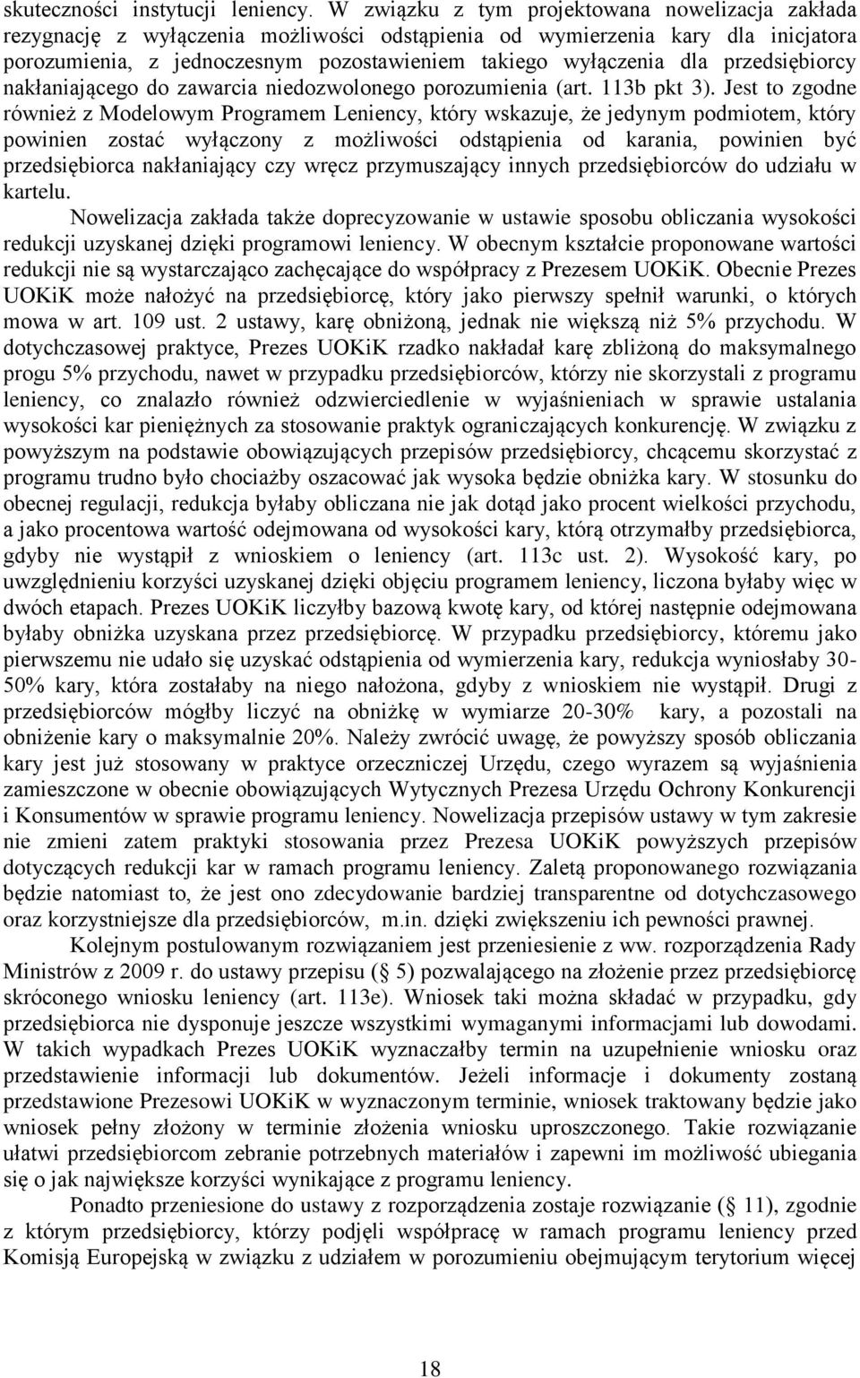 przedsiębiorcy nakłaniającego do zawarcia niedozwolonego porozumienia (art. 113b pkt 3).