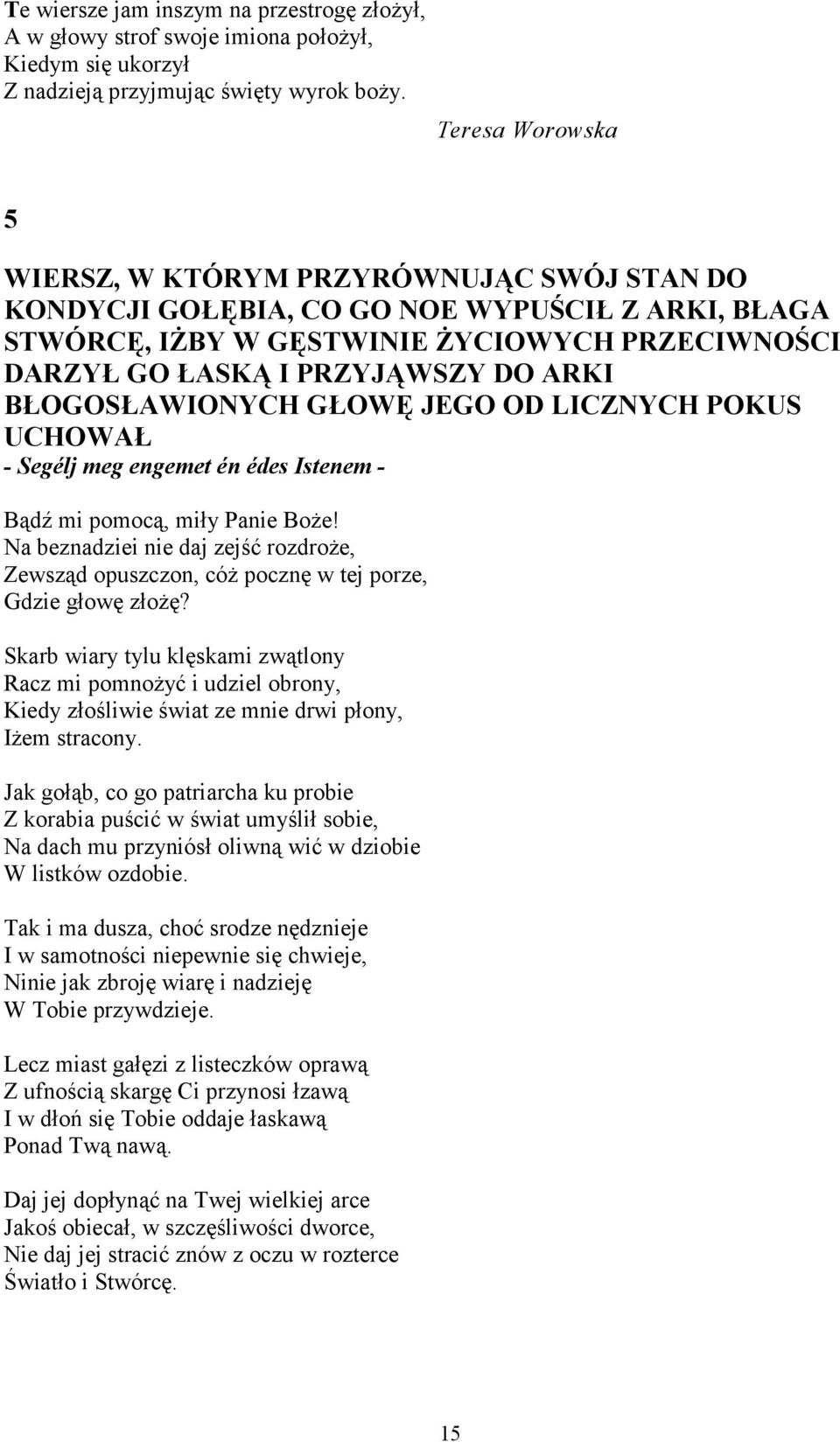 BŁOGOSŁAWIONYCH GŁOWĘ JEGO OD LICZNYCH POKUS UCHOWAŁ - Segélj meg engemet én édes Istenem - Bądź mi pomocą, miły Panie Boże!