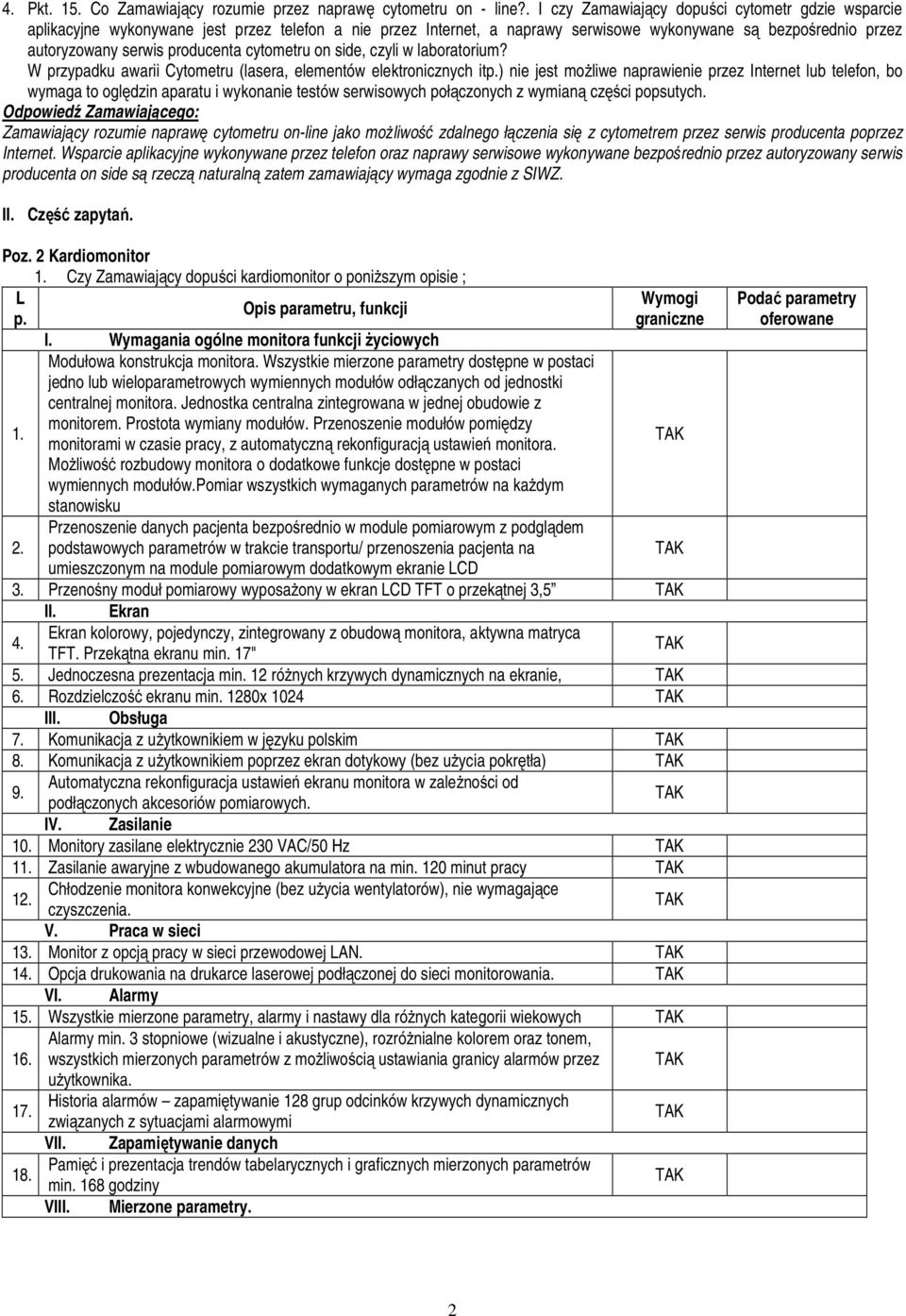 cytometru on side, czyli w laboratorium? W przypadku awarii Cytometru (lasera, elementów elektronicznych itp.