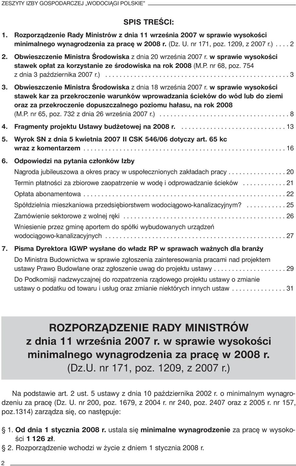 754 z dnia 3 października 2007 r.)................................................... 3 3. Obwieszczenie Ministra Środowiska z dnia 18 września 2007 r.