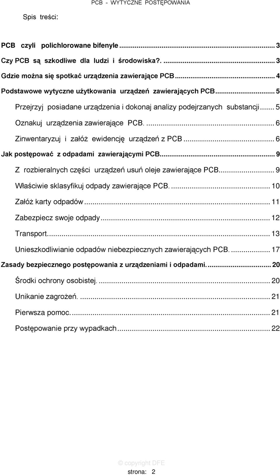 .. 11 Zabezpiecz swoje odpady... 12 Transport... 13 %.