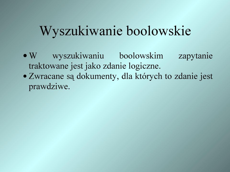 jako zdanie logiczne.