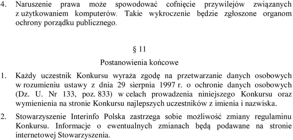 o ochronie danych osobowych (Dz. U. Nr 133, poz.