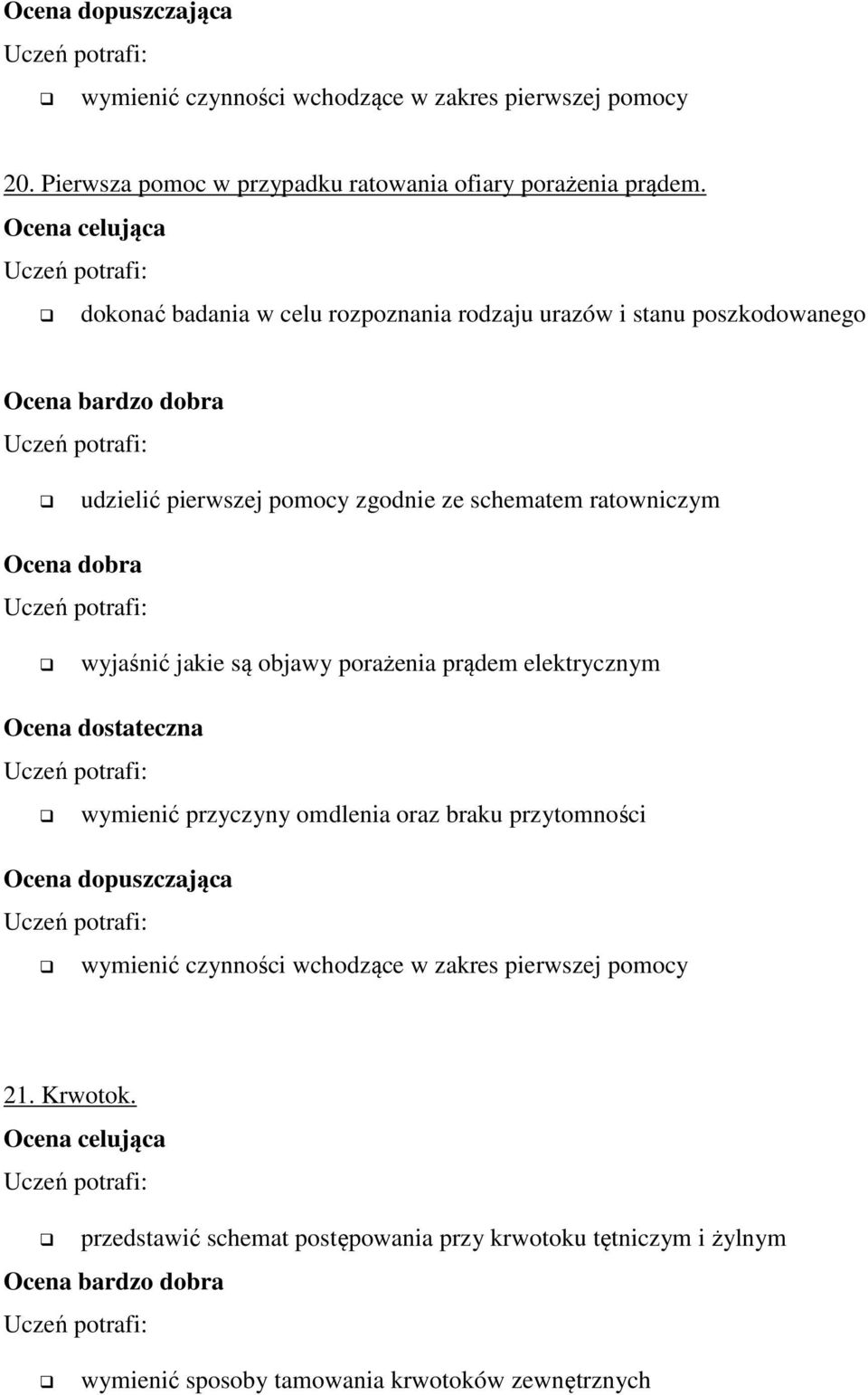 wyjaśnić jakie są objawy porażenia prądem elektrycznym wymienić przyczyny omdlenia oraz braku przytomności wymienić czynności wchodzące