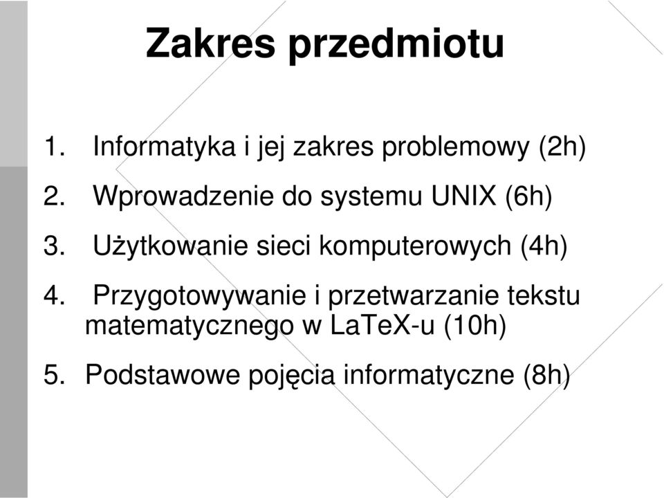 Wprowadzenie do systemu UNIX (6h) 3.