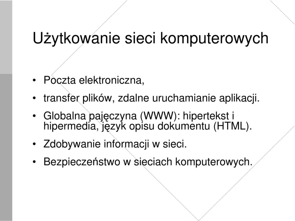 Globalna paj czyna (WWW): hipertekst i hipermedia, j zyk opisu