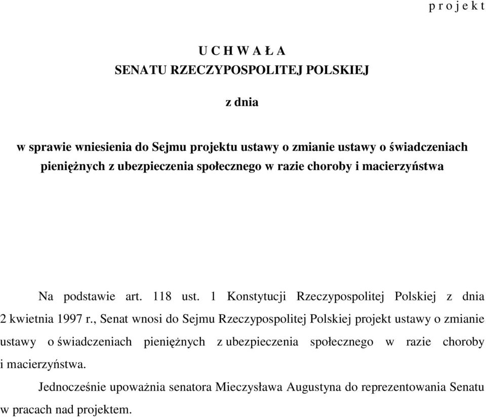 1 Konstytucji Rzeczypospolitej Polskiej z dnia 2 kwietnia 1997 r.