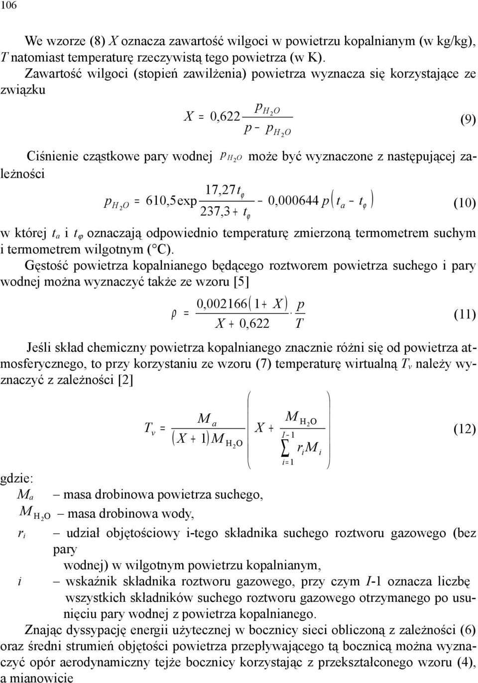 0, p ( ta tϕ ) 37,3 t 000644 (10) w której t a t ϕ oznaczają odpowedno temperaturę zmerzoną termometrem suchym termometrem wlgotnym ( C).