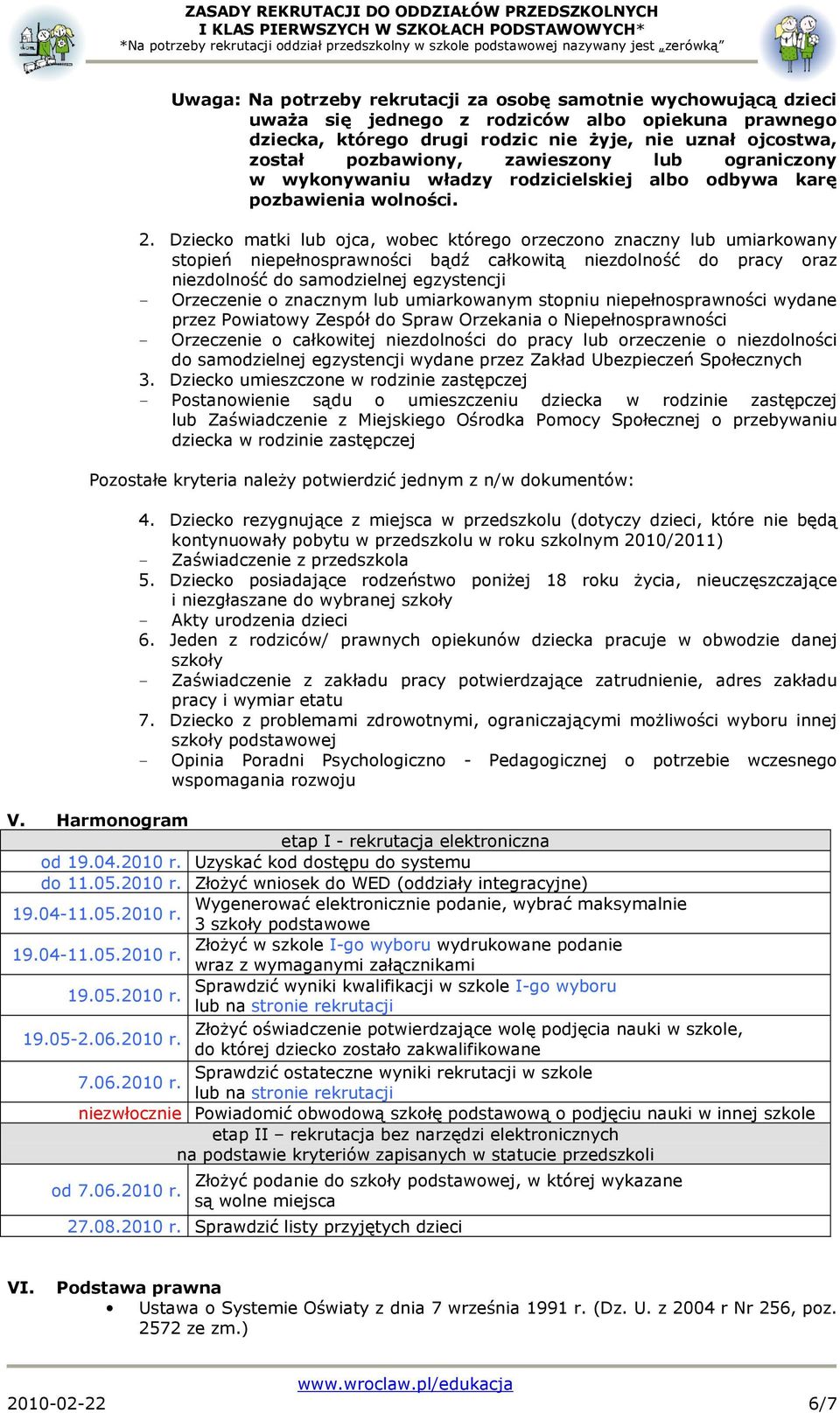 Dziecko matki lub ojca, wobec którego orzeczono znaczny lub umiarkowany stopień niepełnosprawności bądź całkowitą niezdolność do pracy oraz niezdolność do samodzielnej egzystencji - Orzeczenie o