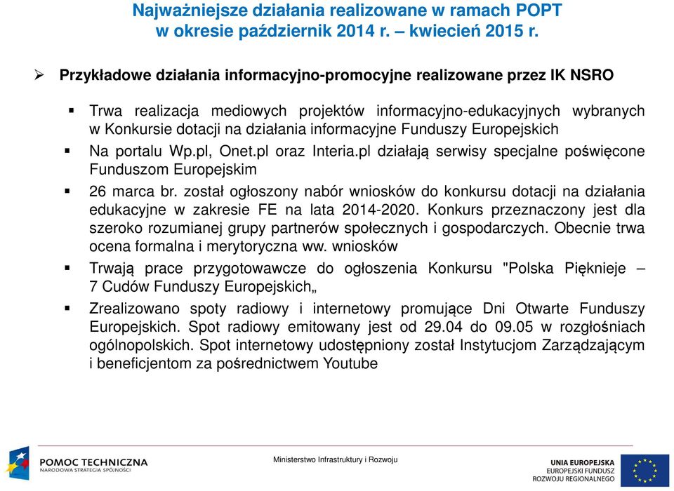 został ogłoszony nabór wniosków do konkursu dotacji na działania edukacyjne w zakresie FE na lata 2014-2020.