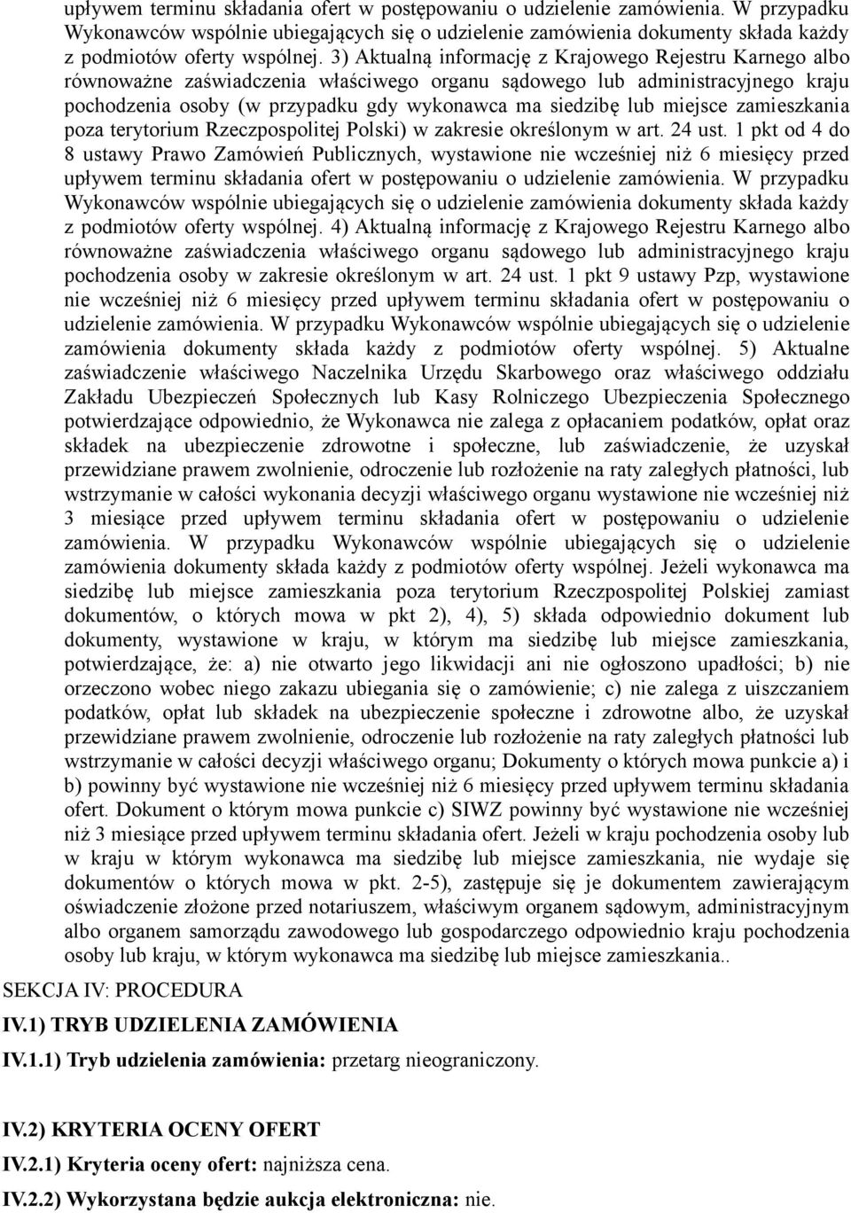 miejsce zamieszkania poza terytorium Rzeczpospolitej Polski) w zakresie określonym w art. 24 ust.