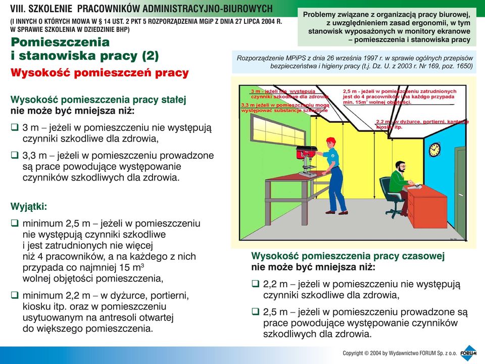 w sprawie ogólnych przepisów bezpieczeństwa i higieny pracy (t.j. Dz. U. z 2003 r. Nr 169, poz.