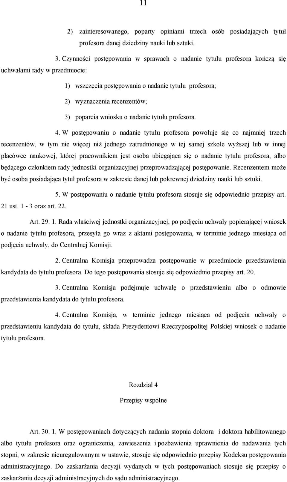 wniosku o nadanie tytułu profesora. 4.