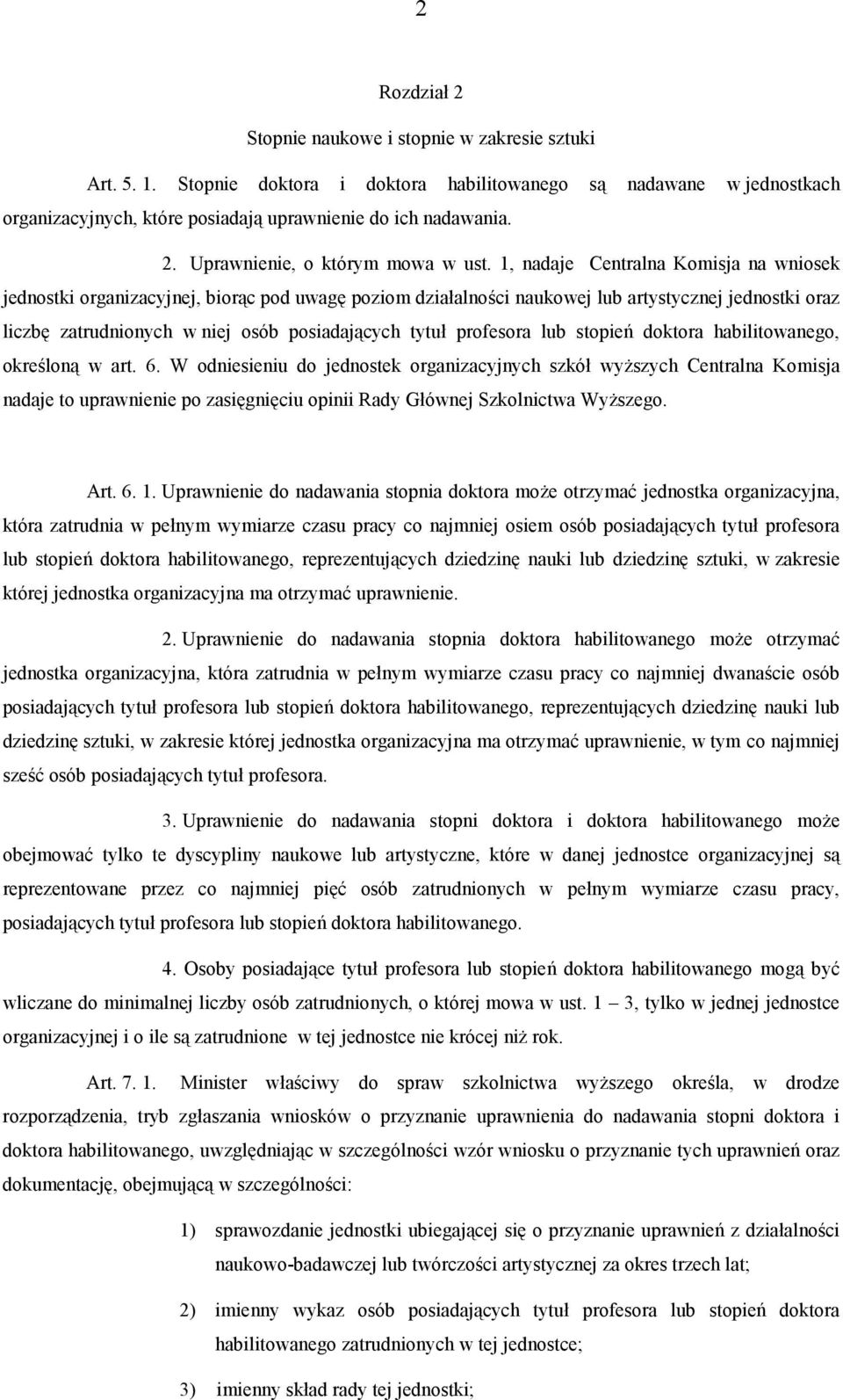 profesora lub stopień doktora habilitowanego, określoną w art. 6.