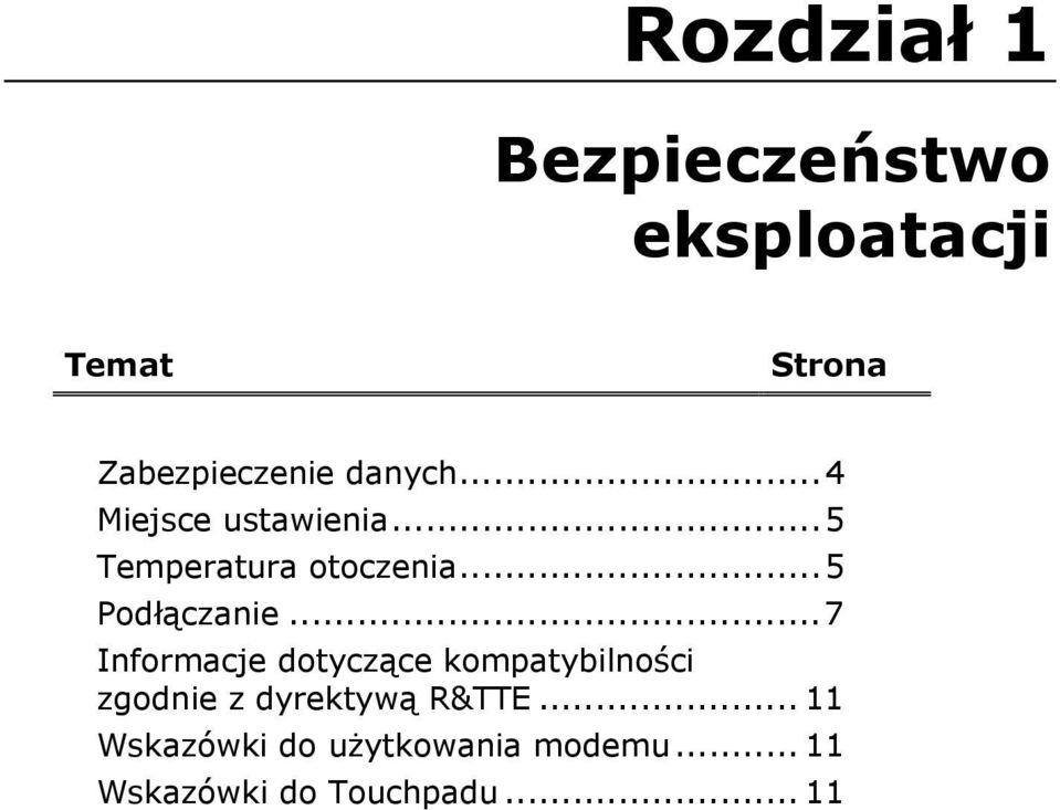 ..7 Informacje dotyczące kompatybilności zgodnie z dyrektywą R&TTE.