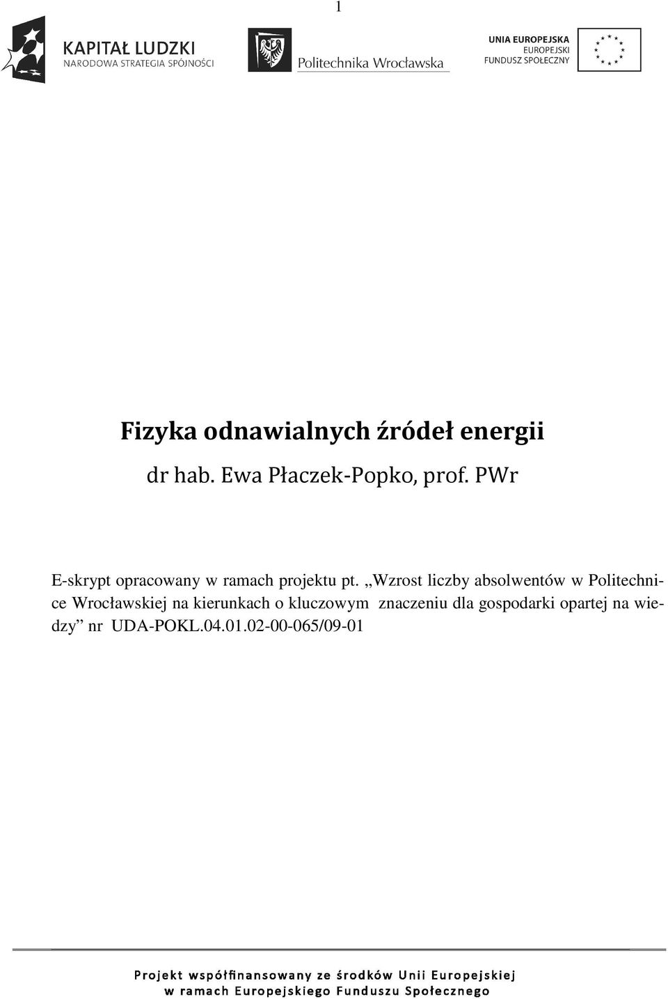 PWr E-skrypt opracowany w ramach projektu pt.