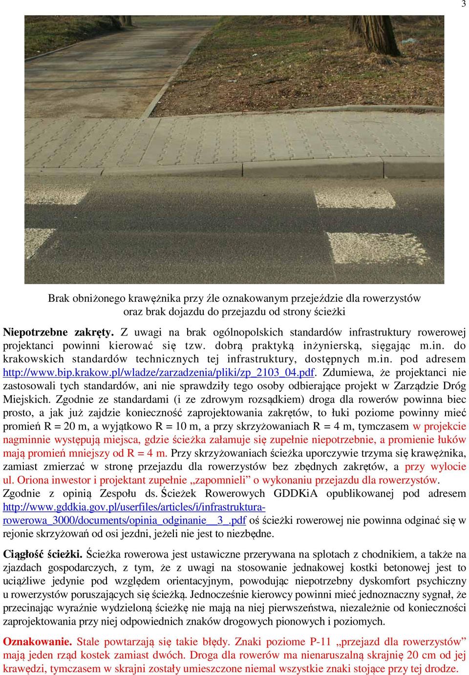 in. pod adresem http://www.bip.krakow.pl/wladze/zarzadzenia/pliki/zp_2103_04.pdf.