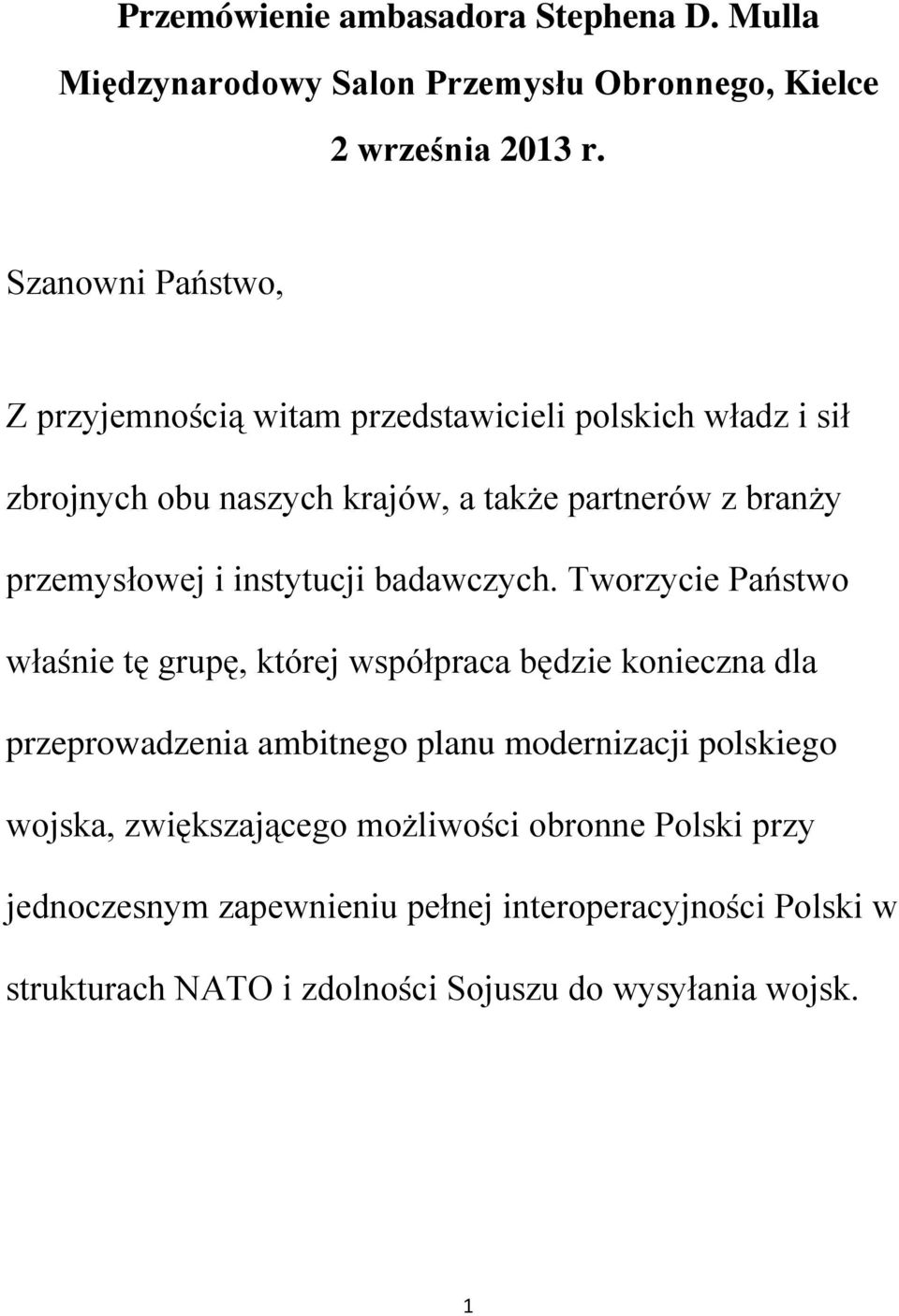 przemysłowej i instytucji badawczych.