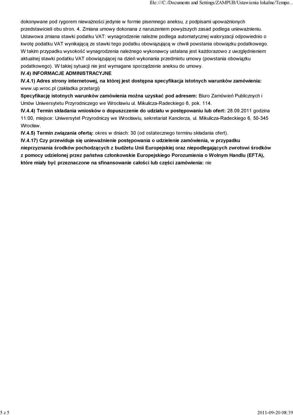 Ustawowa zmiana stawki podatku VAT: wynagrodzenie należne podlega automatycznej waloryzacji odpowiednio o kwotę podatku VAT wynikającą ze stawki tego podatku obowiązującą w chwili powstania obowiązku