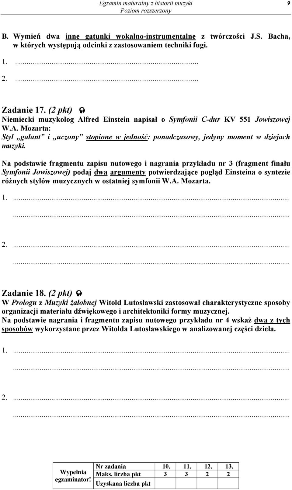 Na podstawie fragmentu zapisu nutowego i nagrania przykładu nr 3 (fragment finału Symfonii Jowiszowej) podaj dwa argumenty potwierdzające pogląd Einsteina o syntezie różnych stylów muzycznych w