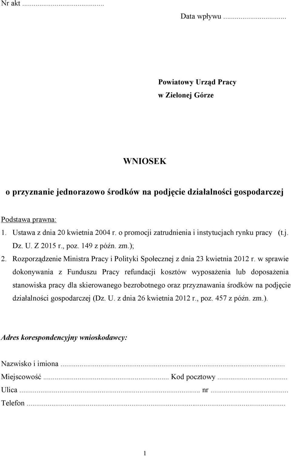 Rozporządzenie Ministra Pracy i Polityki Społecznej z dnia 23 kwietnia 2012 r.