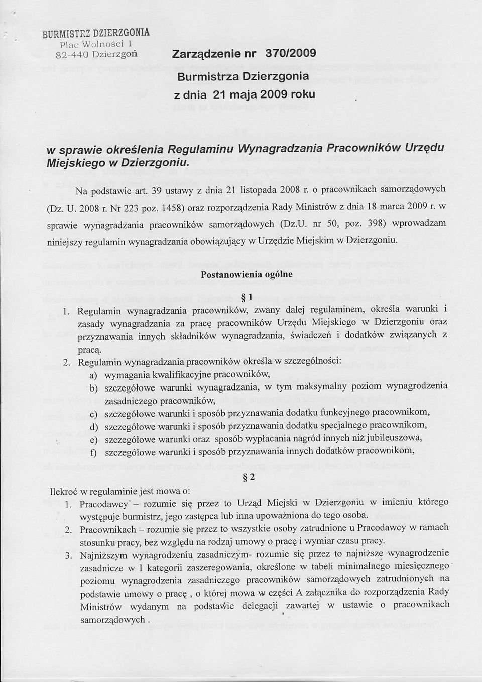 1458) onz tozporz4dzenia Rady Ministr6w z dnia 18 marca 2009 r' w sprawie wynagradzania pracownik6w samorz4dowych (Dz.U. ru 50, poz.