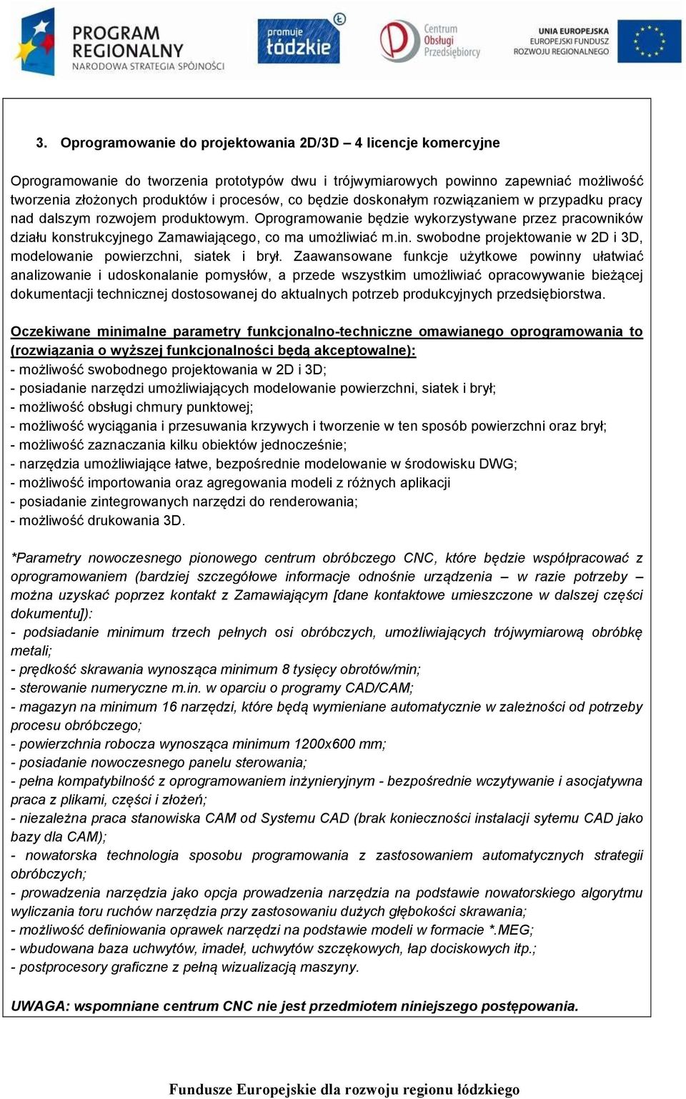 swobodne projektowanie w 2D i 3D, modelowanie powierzchni, siatek i brył.