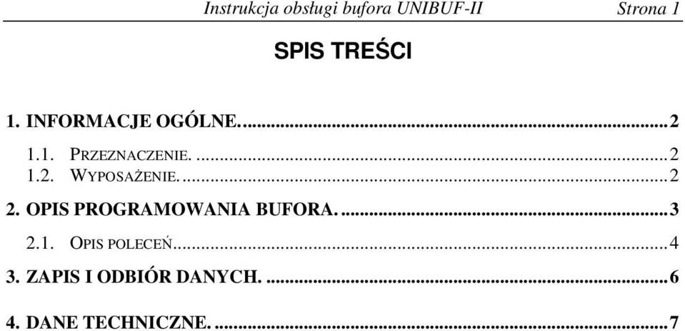 ..2 2. OPIS PROGRAMOWANIA BUFORA....3 2.1. OPIS POLECE...4 3.