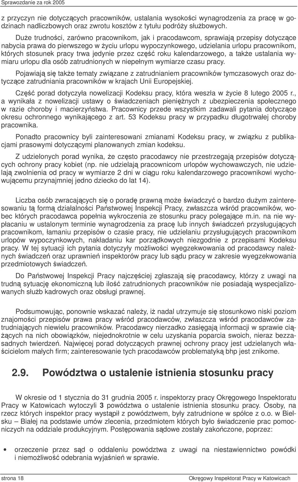 jedynie przez cz roku kalendarzowego, a take ustalania wymiaru urlopu dla osób zatrudnionych w niepełnym wymiarze czasu pracy.