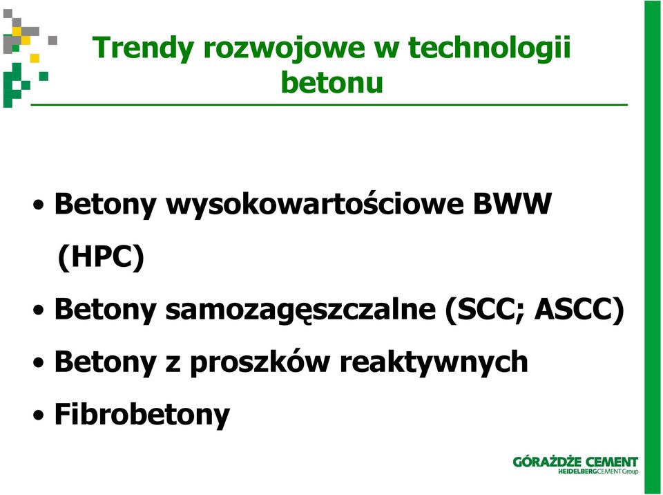 Betony samozagęszczalne (SCC; ASCC)