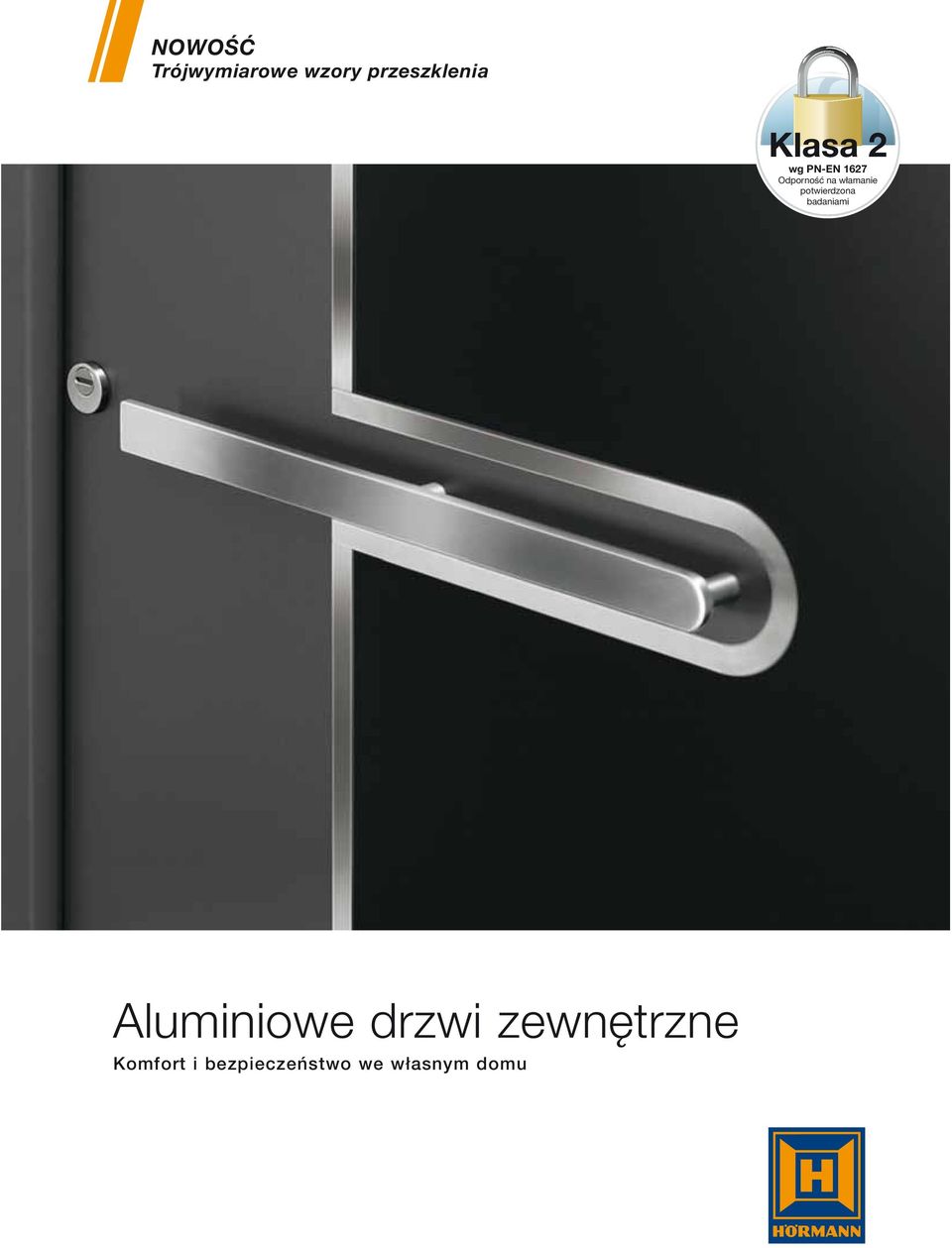 potwierdzona badaniami Aluminiowe drzwi
