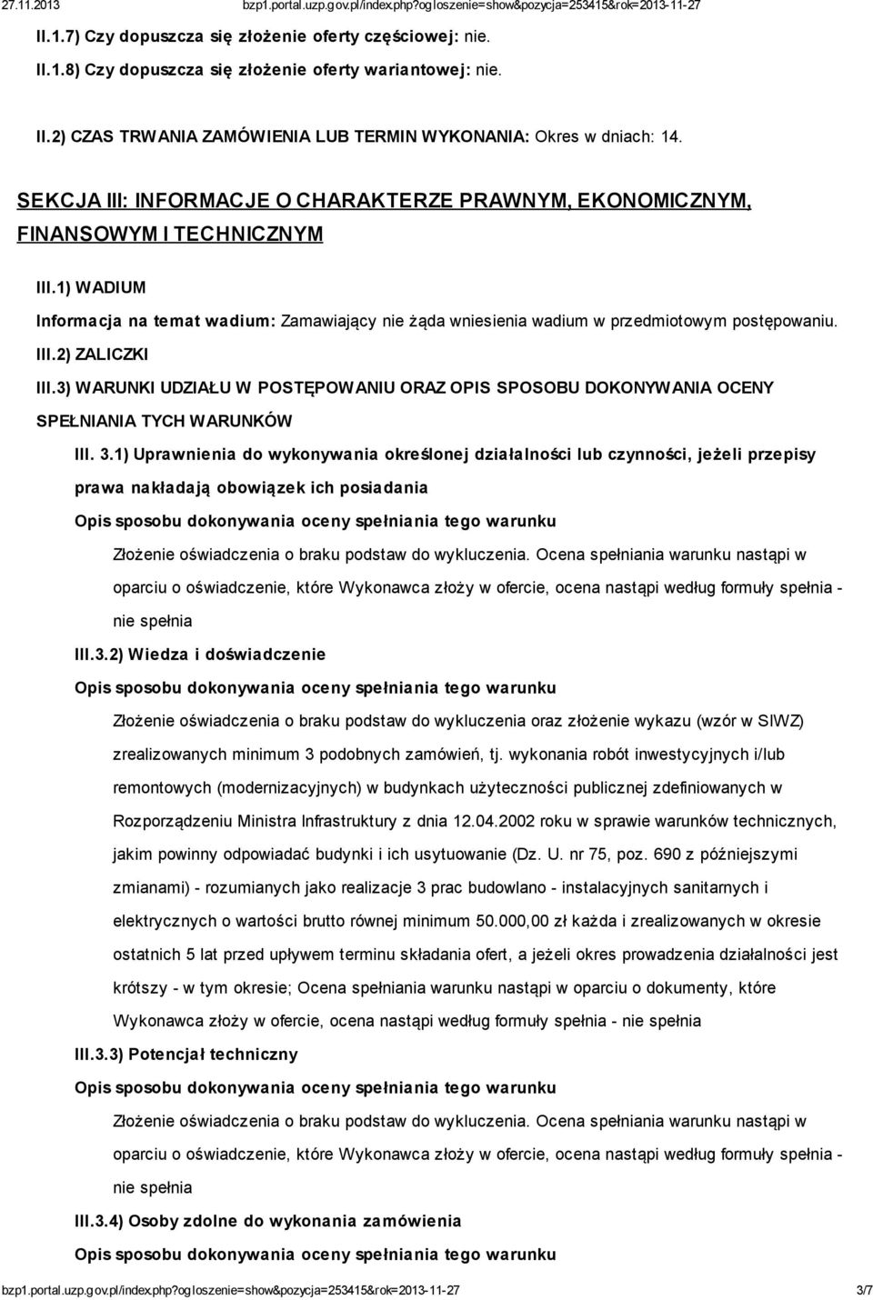 3) WARUNKI UDZIAŁU W POSTĘPOWANIU ORAZ OPIS SPOSOBU DOKONYWANIA OCENY SPEŁNIANIA TYCH WARUNKÓW III. 3.