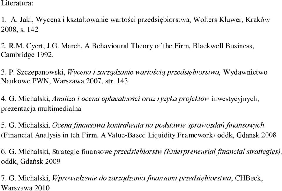 G. Michalski, Analiza i ocena opłacalności oraz ryzyka projektów inwestycyjnych, prezentacja multimedialna 5. G.