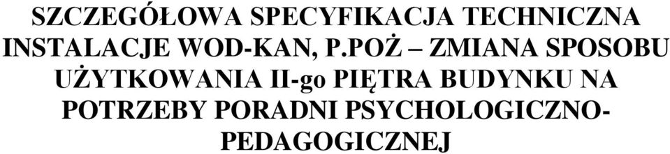 POŻ ZMIANA SPOSOBU UŻYTKOWANIA II-go