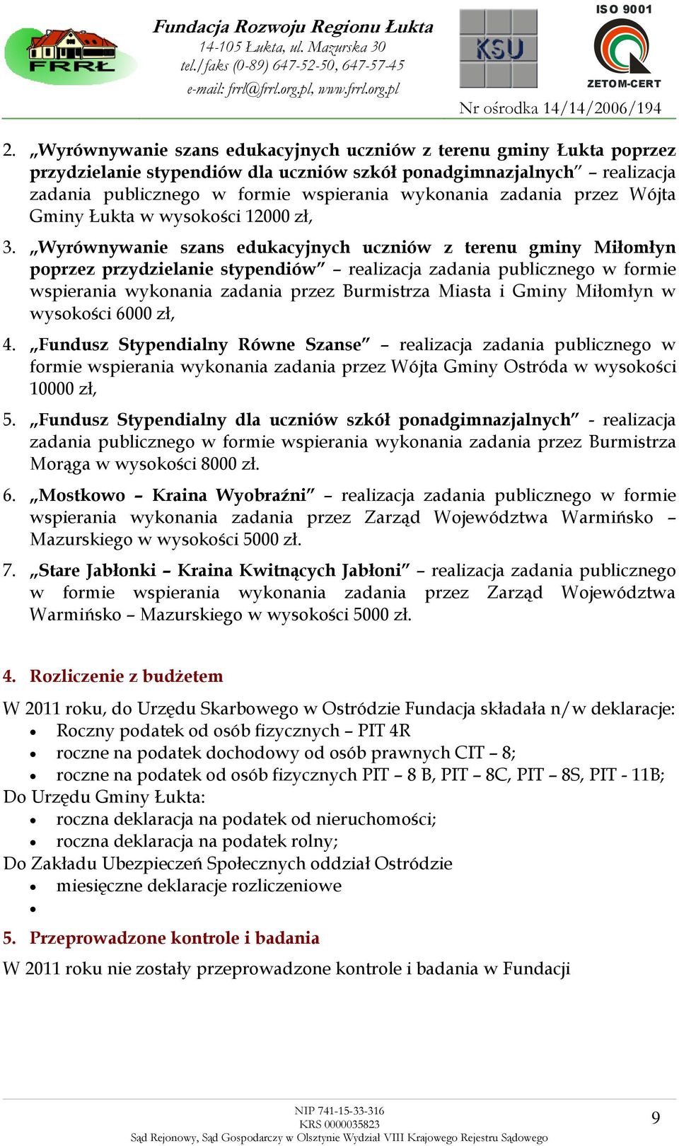 Wyrównywanie szans edukacyjnych uczniów z terenu gminy Miłomłyn poprzez przydzielanie stypendiów realizacja zadania publicznego w formie wspierania wykonania zadania przez Burmistrza Miasta i Gminy