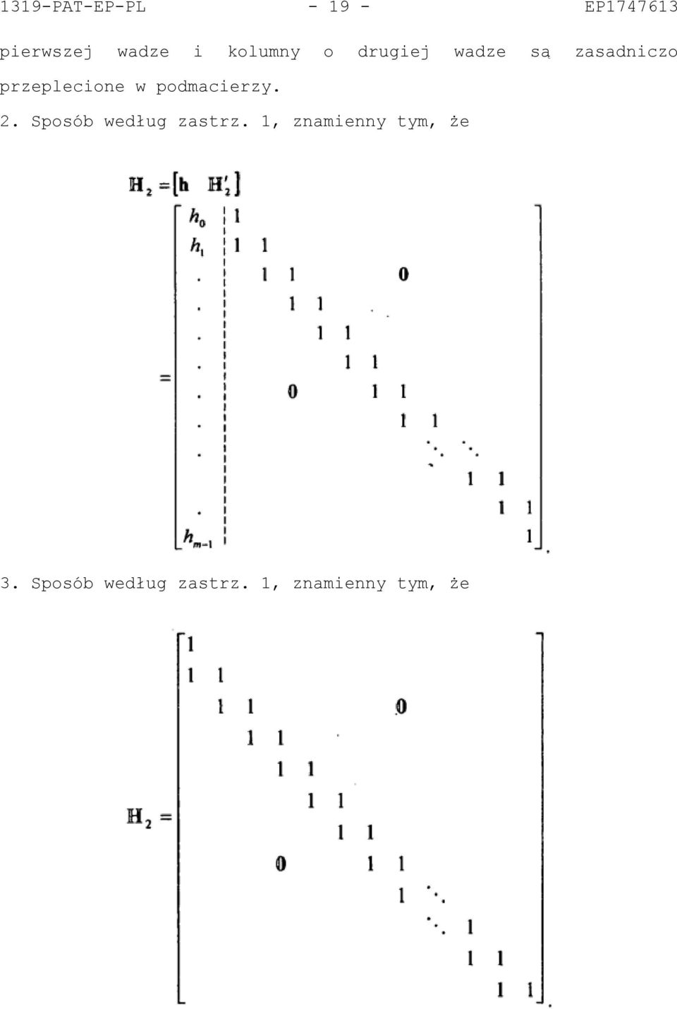w podmacierzy. 2. Sposób według zastrz.