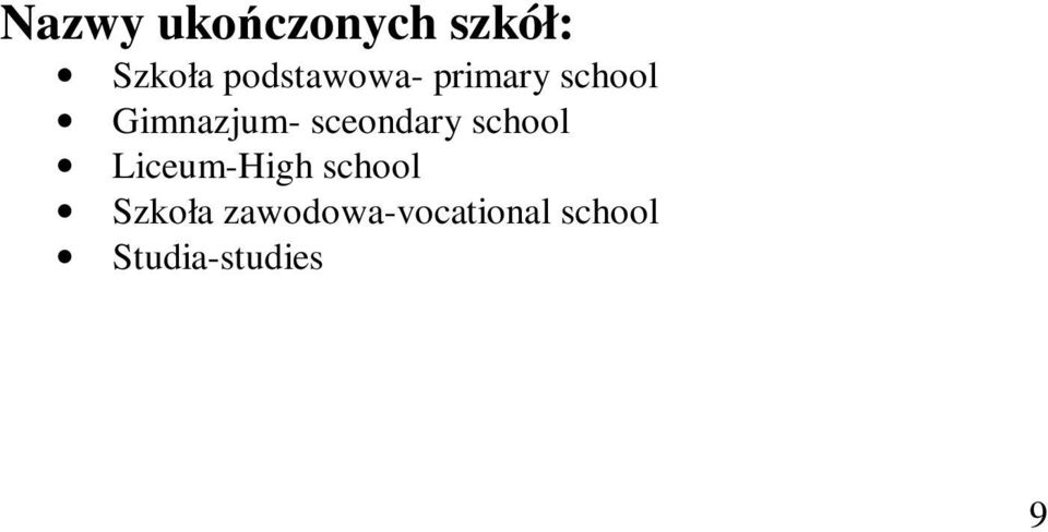 sceondary school Liceum-High school