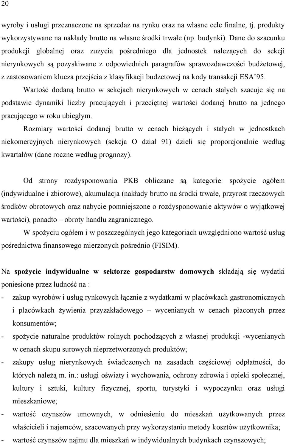 klucza przejścia z klasyfikacji budżetowej na kody transakcji ESA 95.