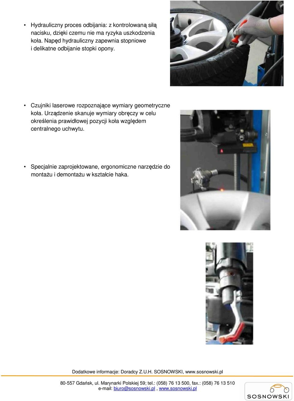 Czujniki laserowe rozpoznające wymiary geometryczne koła.