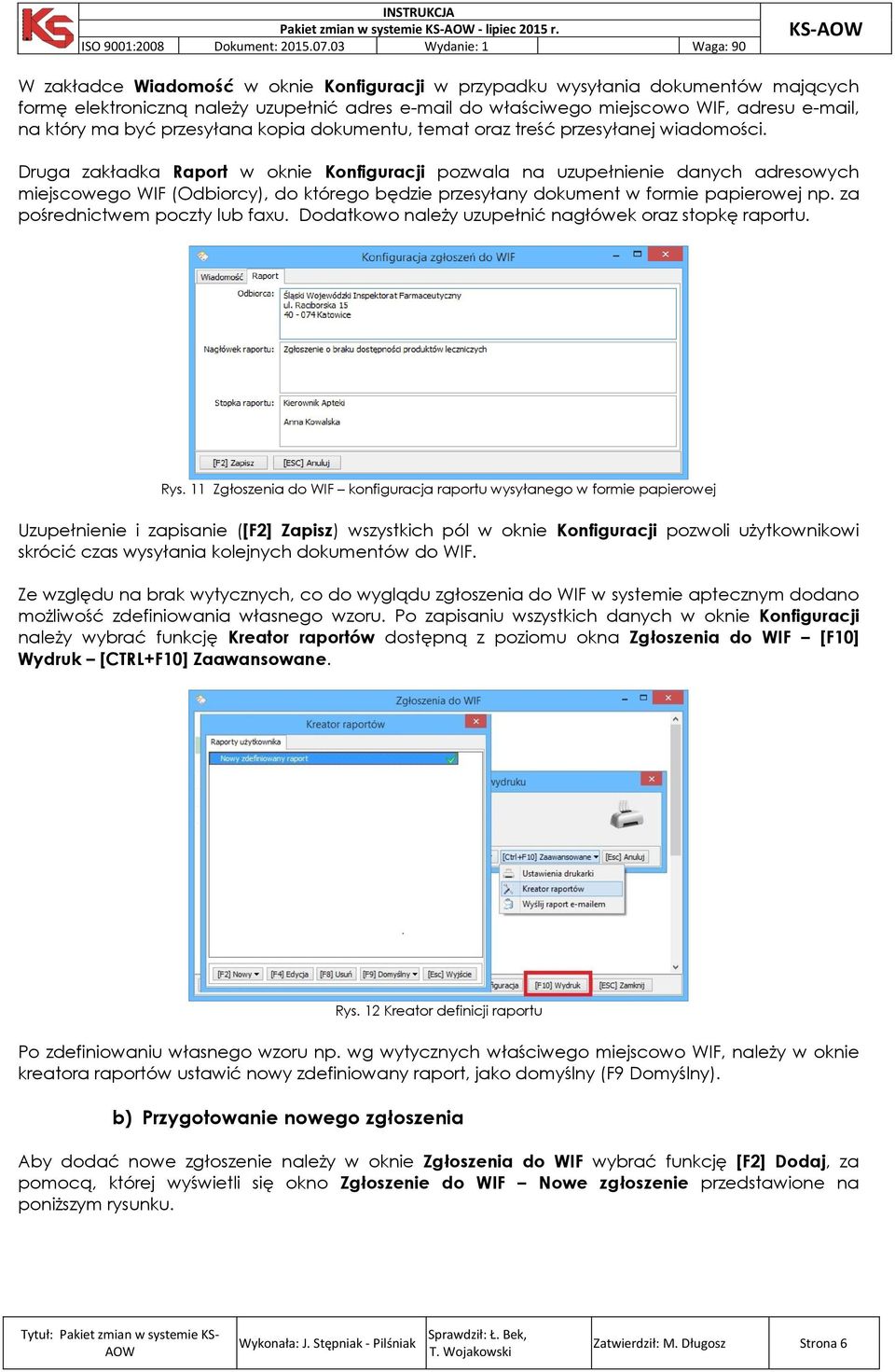 przesyłana kopia dokumentu, temat oraz treść przesyłanej wiadomości.