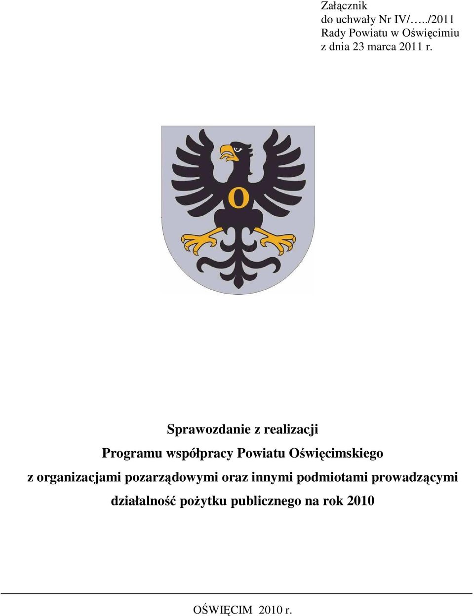 Sprawozdanie z realizacji Programu współpracy Powiatu Oświęcimskiego